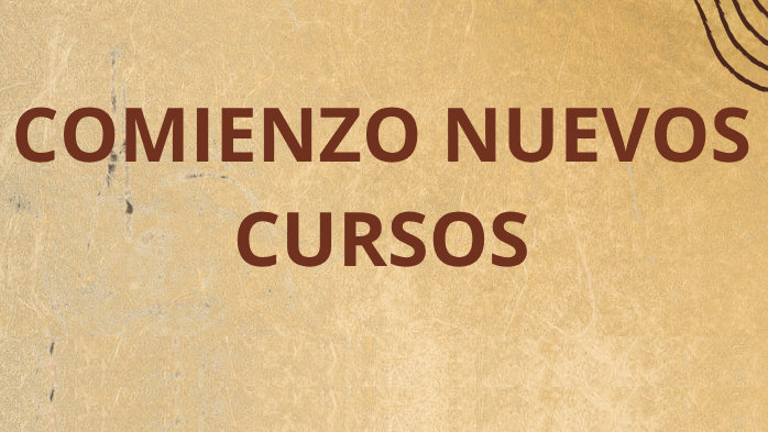 Comienzo nuevos cursos